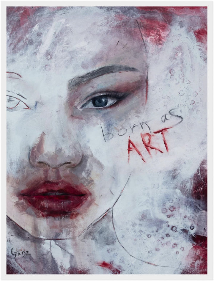 Born as ART | Fine Art Print