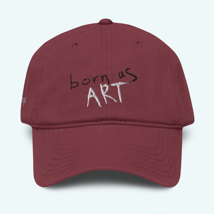 Born as Art Embroidered Baseball Cap