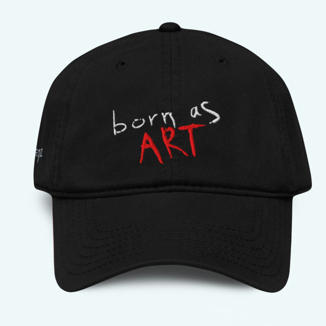 Born as Art - Embroidered Baseball Cap