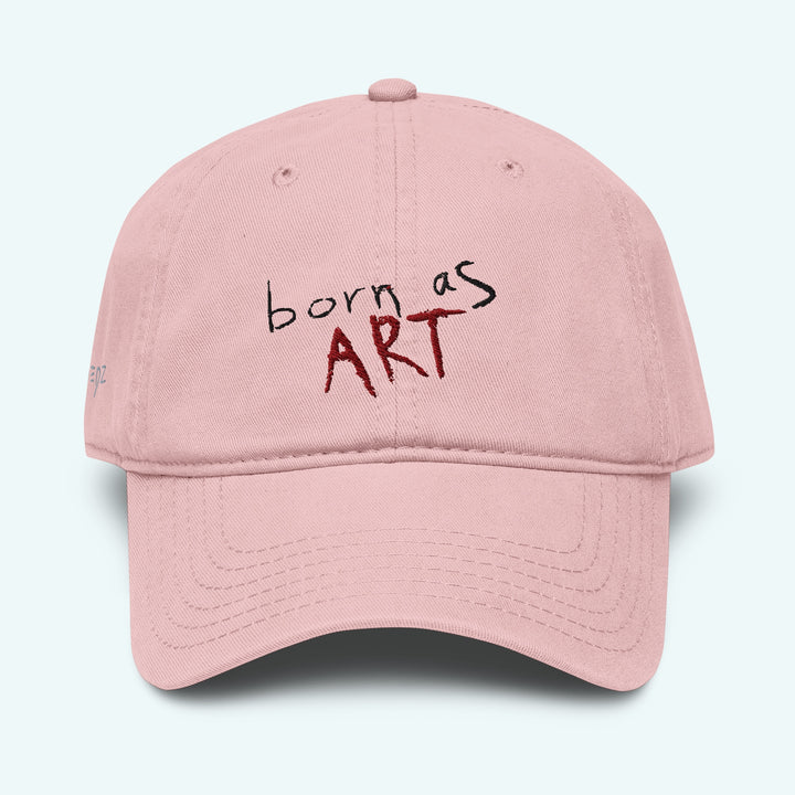 Born as Art Embroidered Baseball Cap
